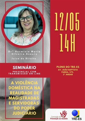 Comissão de Prevenção e Enfrentamento do Assédio, Discriminação e Violência do TRE-ES promove palestra de combate à violência contra a mulher .