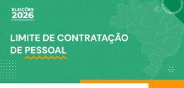 TSE divulga limites de contratação de pessoa