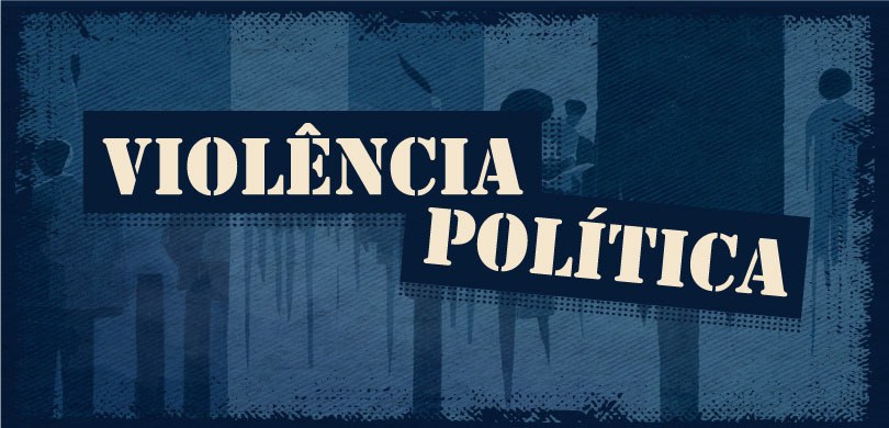 Violência política: saiba o que é e como denunciar Banner em fundo azul escuro, escrito em letras brancas: violência política. Ao fundo é possível ...