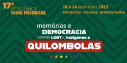 17ª Primavera de Museus