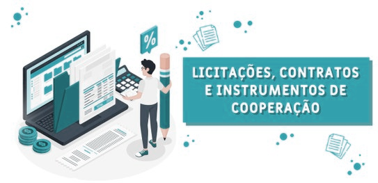 Licitações, Contratos e Instrumentos de Cooperação